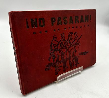 No Pasaran! Они не пройдут! Фотоальбом.  Москва. Издательство Молодая гвардия, 1937 г