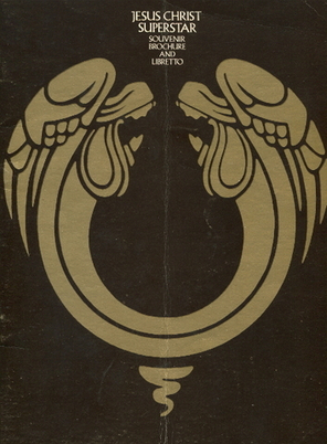 Jesus Christ Superstar: Souvenir Program And Libretto / Andrew Lloyd Webber, Tim Rice, Robert Stigwood