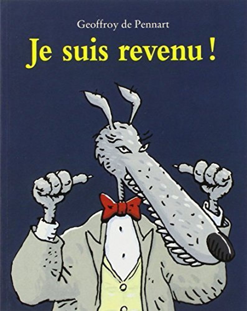 Je suis revenu !