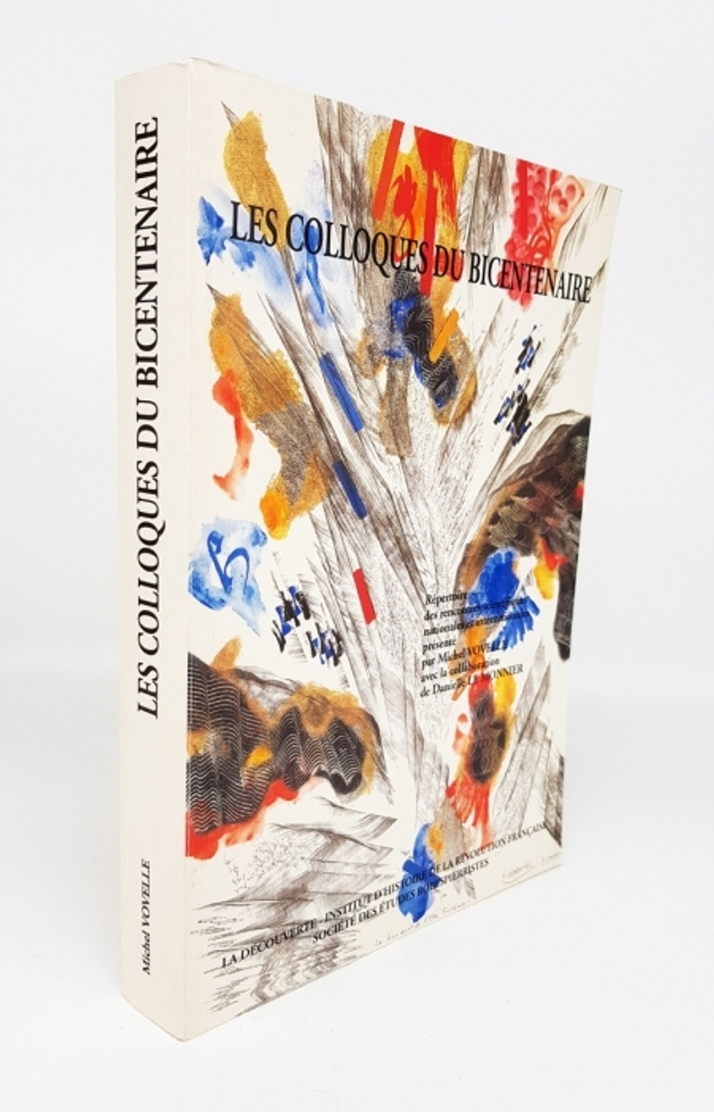 "Les colloques du bicentenaire (Двухсотлетние симпозиумы)"