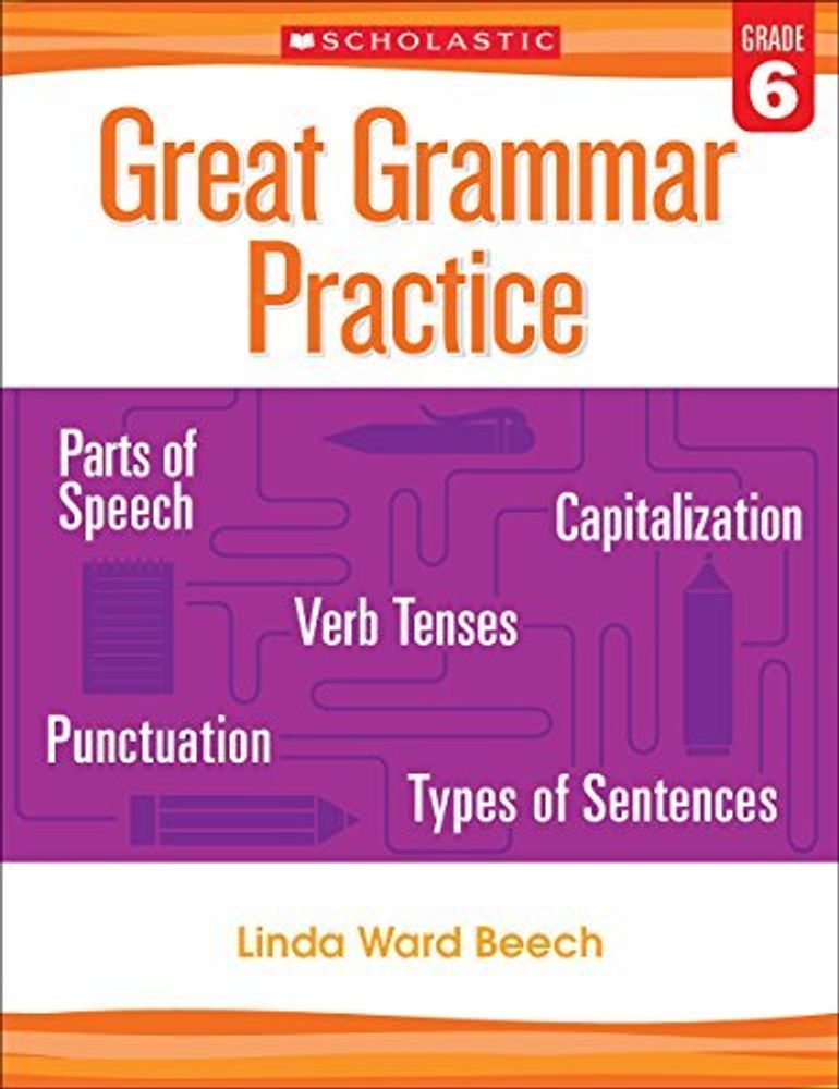 Great Grammar Practice: Grade 6
