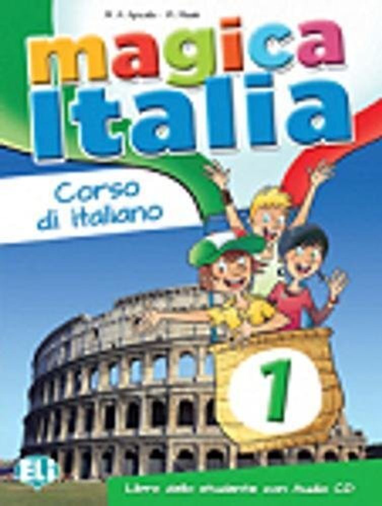 MAGICA ITALIA 1 Student&#39;s Book + Song audio CD