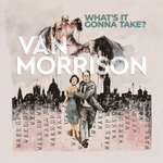 Van Morrison / What's It Gonna Take? (2LP)