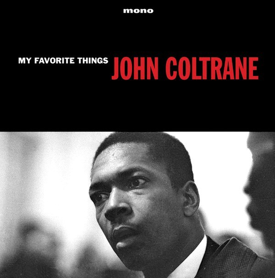 COLTRANE JOHN - MY FAVORITE THINGS