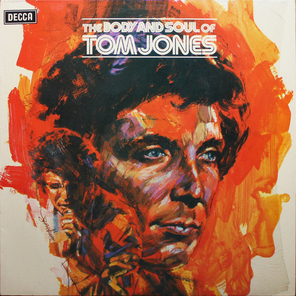 Tom Jones / The Body And Soul Of Tom Jones (LP)