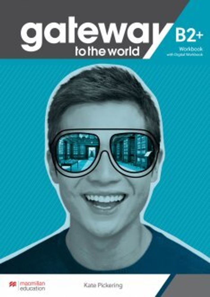 Gateway to the World B2+ Workbook and Digital Workbook