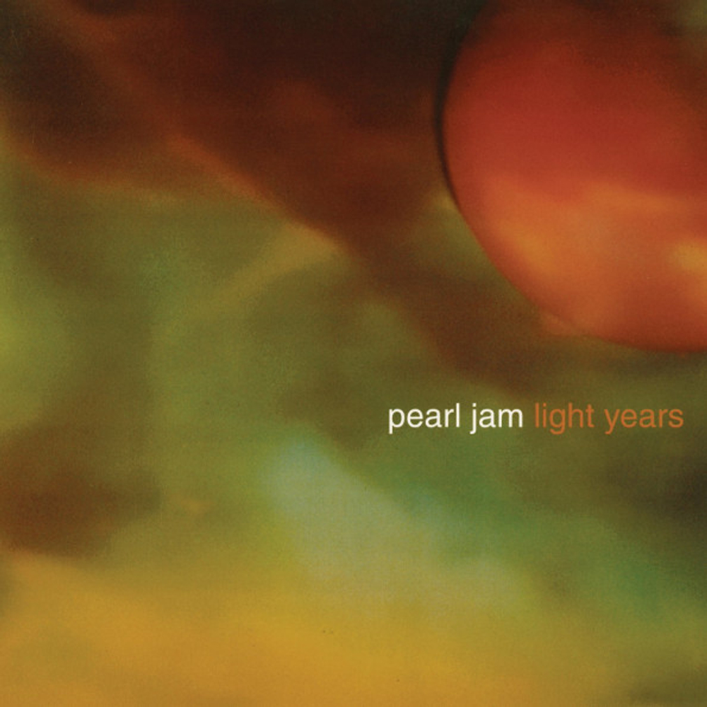 Pearl Jam / Light Years, Soon Forget (7" Vinyl Single)