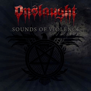 Onslaught / Sounds Of Violence (RU)(CD)