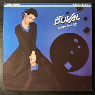 Frank Duval ‎– Living Like A Cry (Германия 1984г.)