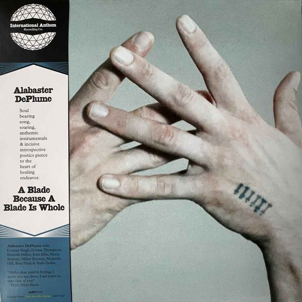 Alabaster Deplume - A Blade Because A Blade Is Whole