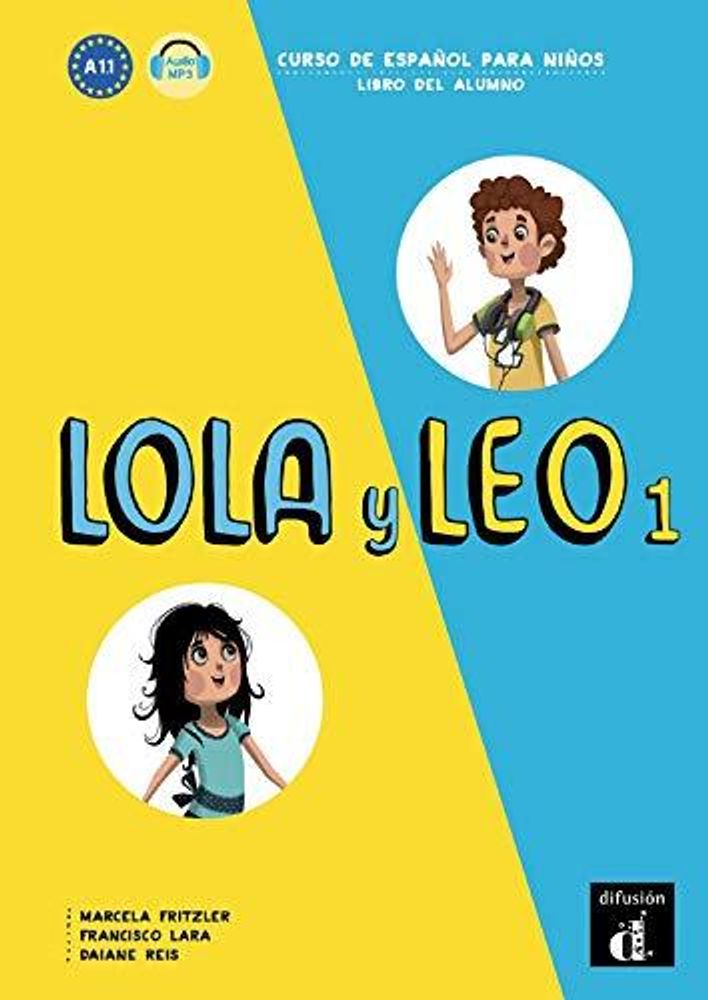 Lola y Leo 1 Libro del alumno + MP3 descargable