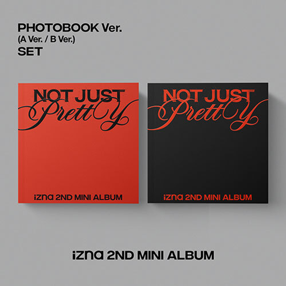 Альбом izna - Not Just Pretty (PHOTOBOOK Ver.) (Apple music)