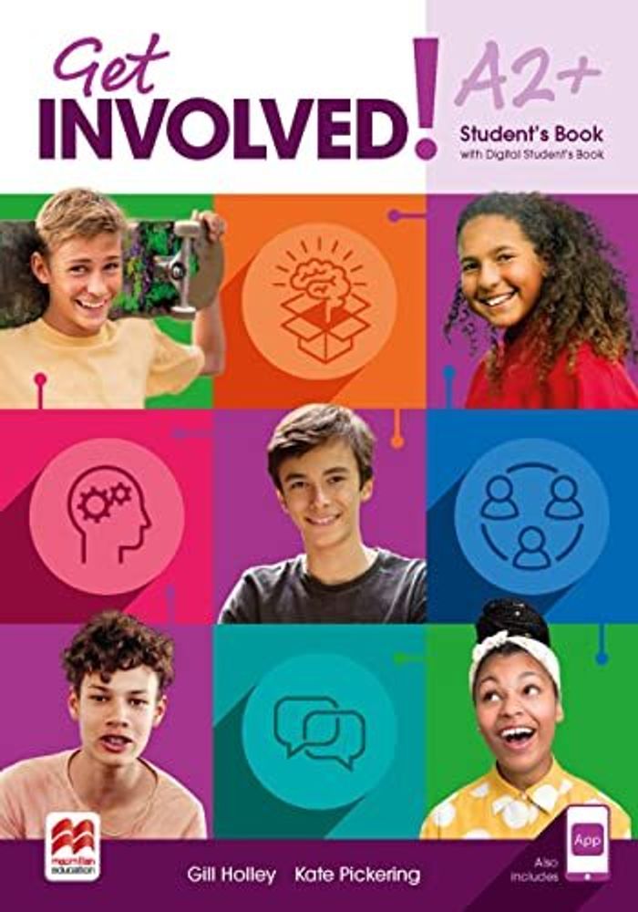 Get Involved! Level A2+ Student’s Book with Student’s App and Digital Student’s Book