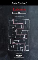 Labirent – Batı ve Hasımları