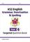 KS2 English Year 6 Grammar, Punctuation &amp; Spelling
Targeted Question Book (with Answers)