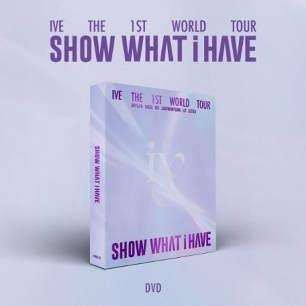 видео IVE - SHOW WHAT I HAVE THE 1ST WORLD TOUR DVD