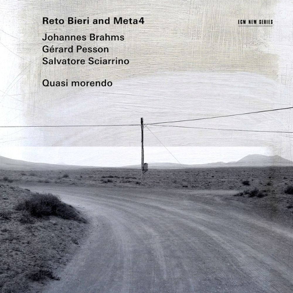 Reto Bieri, Meta4, Gerard Pesson, Salvatore Sciarrino / Johannes Brahms: Quasi Morendo (CD)