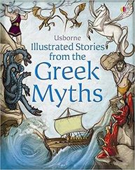 Usborne Illustrated Stories from the Greek Myths