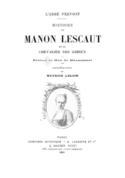 Histoire de Manon Lescaut et du Chevalier Des Grieux. | Prévost