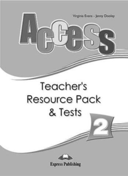 Access 2. Teacher's Resource Pack & Tests. Elementary. Комплект для учителей с тестами.