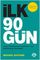 İlk 90 Gün
