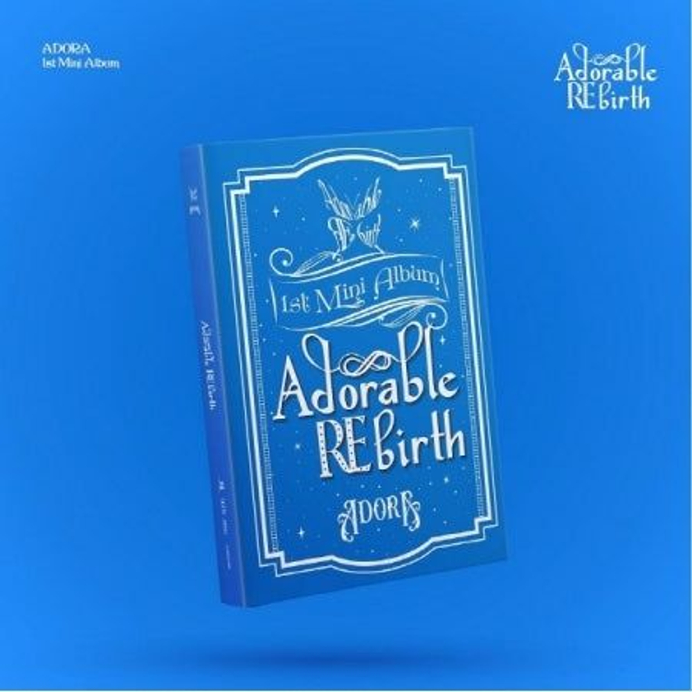 Альбом ADORA - ADORABLE REBIRTH 1st Mini Album