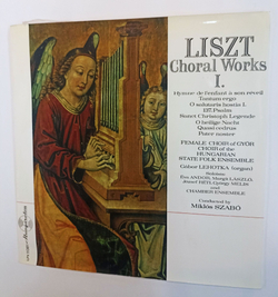 Винтажная виниловая пластинка LP Liszt Лист Female Choir Of Gyor, Choir Of The Hungarian State Folk Ensemble And Chamber Ensemble Conducted By Miklos Szabo Choral Works I (Венгрия 1968)