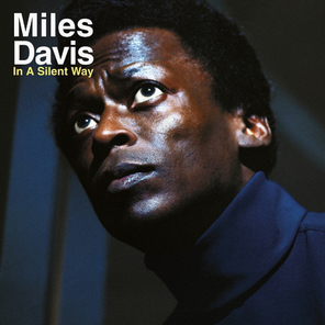 Miles Davis / In A Silent Way (LP)
