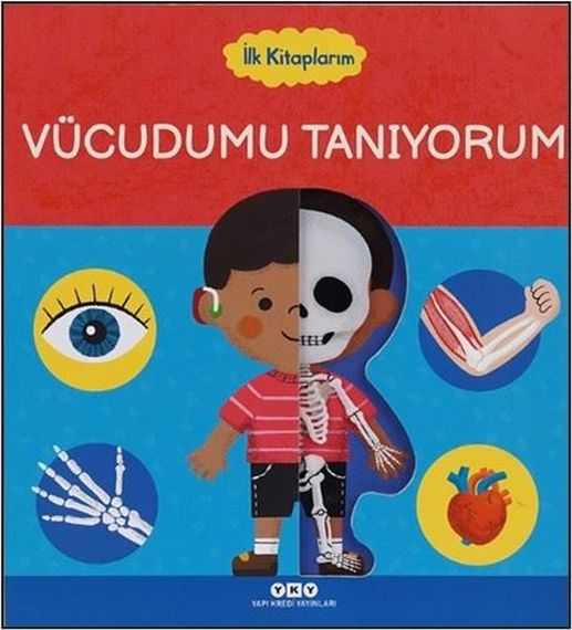 İlk kitaplarım - Vücudumu tanıyorum