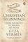 Christian Beginnings: From Nazareth to Nicaea, AD 30-325
