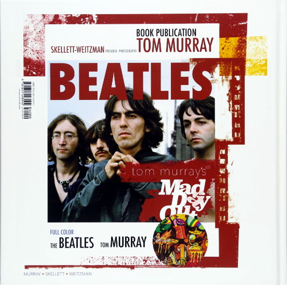 The Beatles: Tom Murray’s Mad Day Out / Paul Skellett, Tom Murray, Simon Weitzman