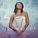 Lizz Wright / Freedom & Surrender (2LP)