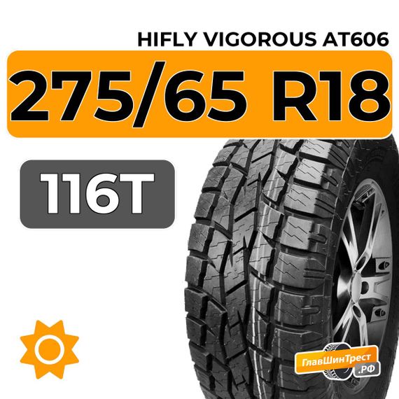 HiFly Vigorous AT606 275/65 R18 116T