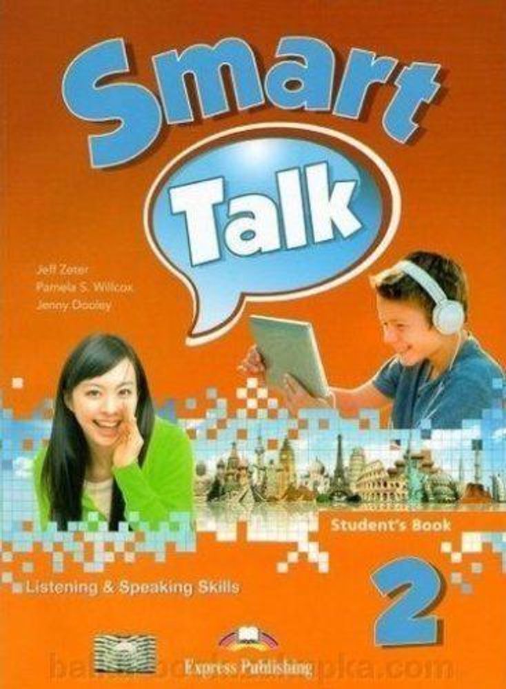 Smart Talk 2. Listening &amp; Speaking skills.  Student&#39;s book. Учебник