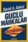 Güçlü Markalar Yaratmak