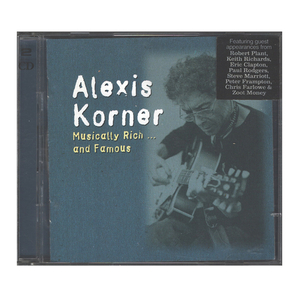 Alexis Korner / Musically Rich ... And Famous (2CD)