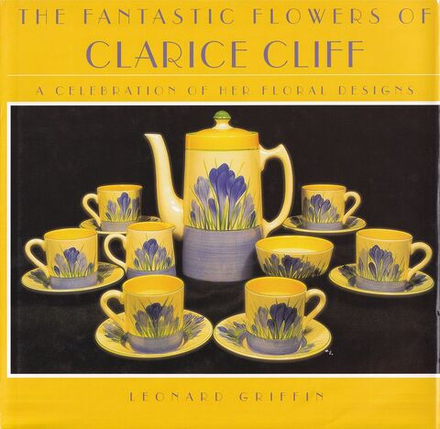 Фантастические цветы Кларис Клифф: Праздник ее цветочных дизайнов