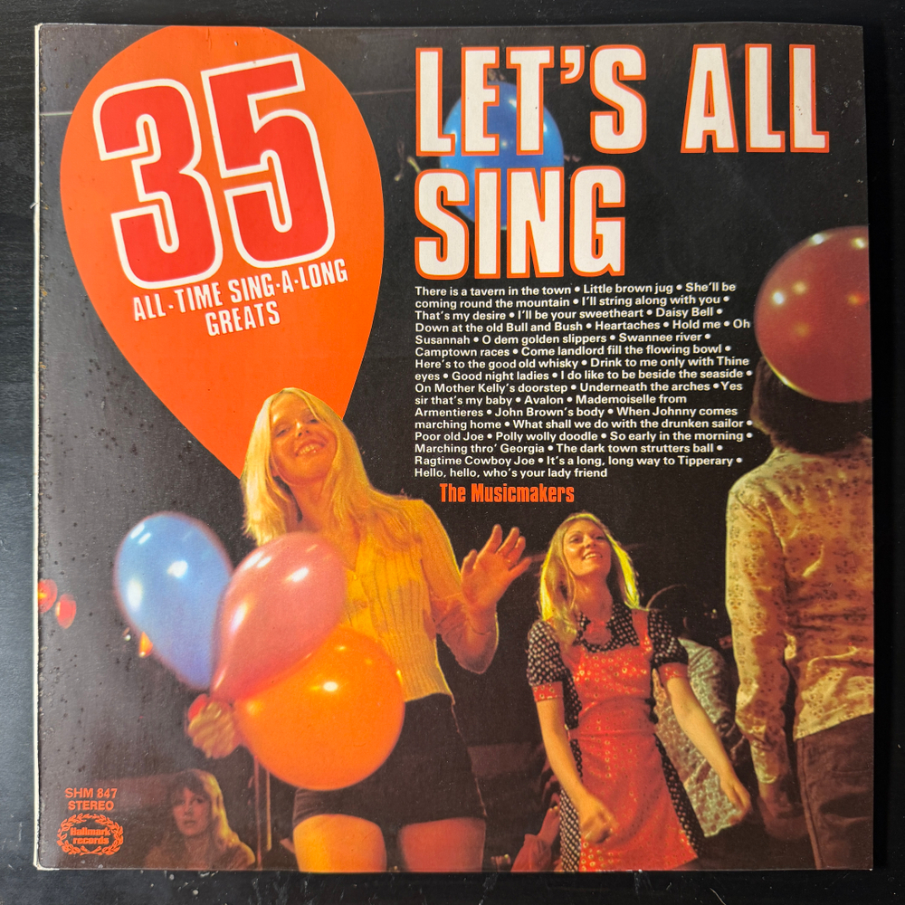 The Musicmakers ‎– Let's All Sing (Англия 1974г.) Т