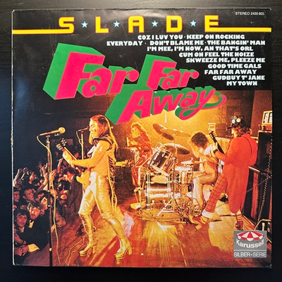 Slade ‎– Far Far Away (Германия 1975г.)