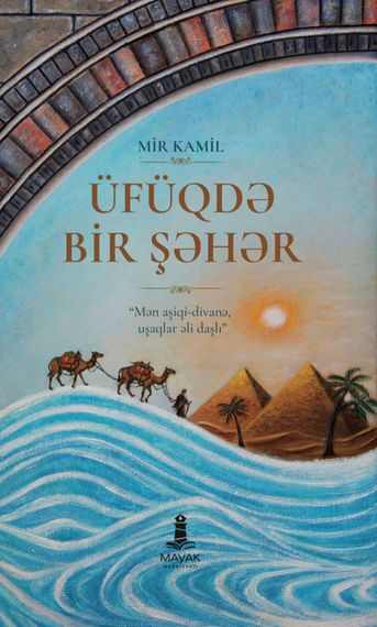 Üfüqdə bir şəhər