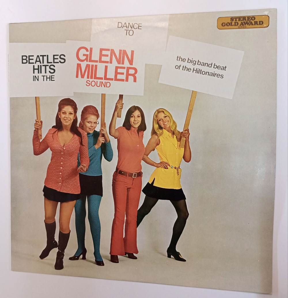 Винтажная виниловая пластинка LP The Hiltonaires Dance To Beatles Hits In The Glenn Miller Sound (UK 1971)
