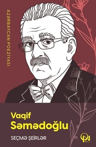 Seçmə şeirlər (Vaqif Səmədoğlu)