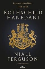 Rothschild Hanedanı: Paranın Efendileri 1798 - 1848