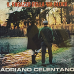Adriano Celentano ‎– Il Ragazzo Della Via Gluck (Италия 2024г.) Т