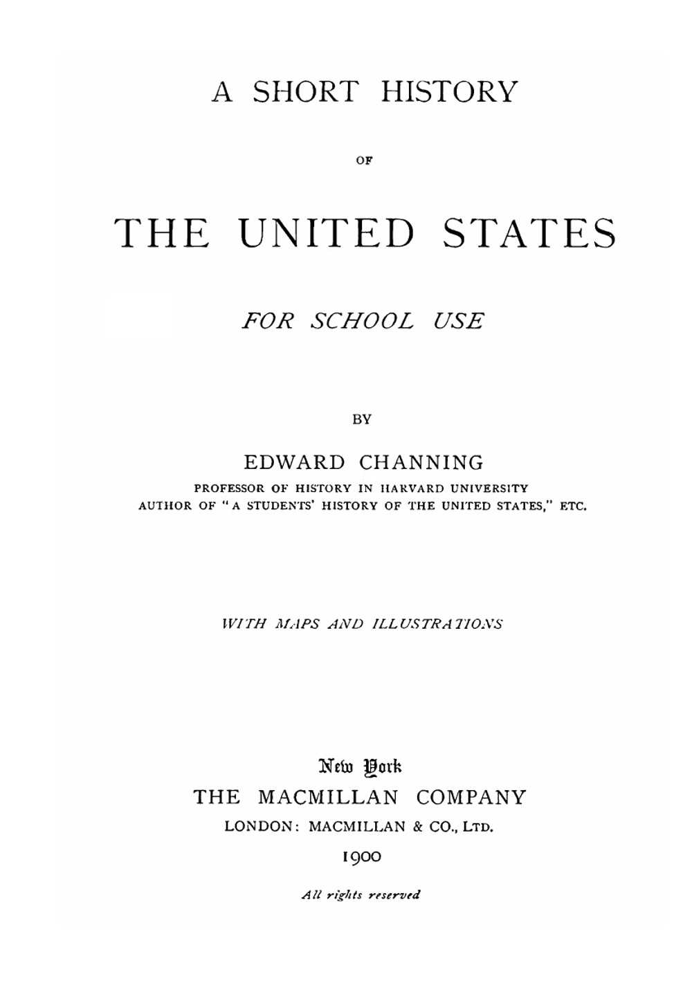 A short history of the United States | Edward Channing