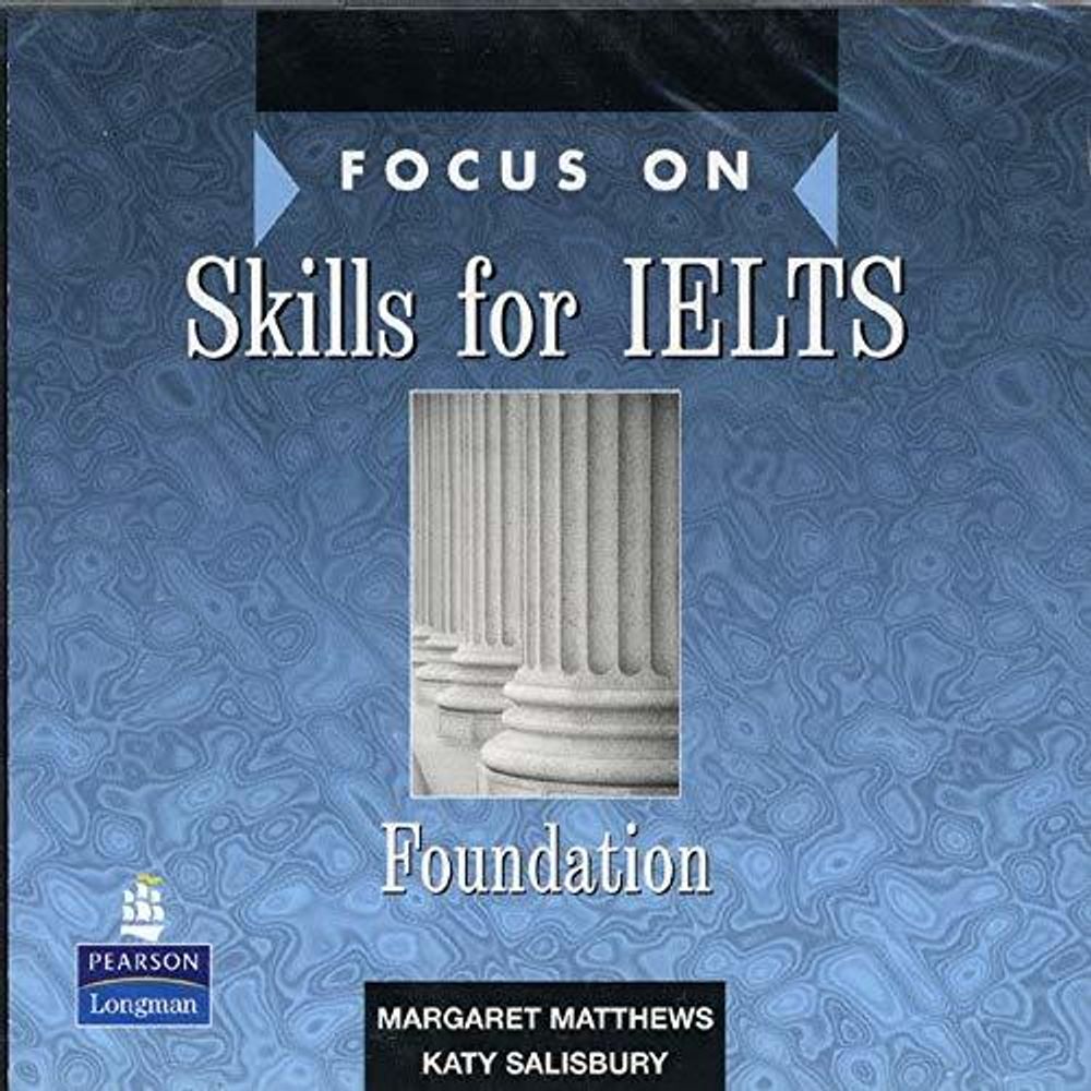 Focus on IELTS Foundation Skills ClCD x3*