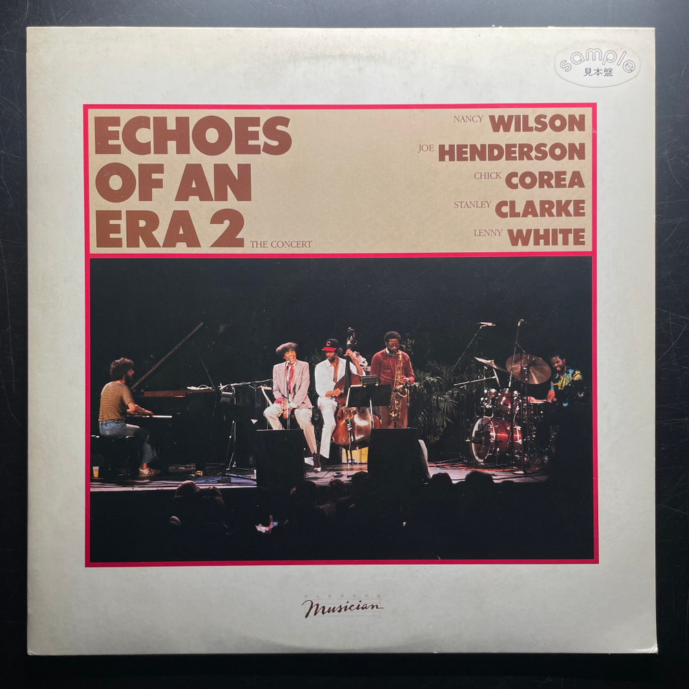 Nancy Wilson, Joe Henderson, Chick Corea, Stanley Clarke, Lenny White ‎– Echoes Of An Era 2 (Япония 1982г.)