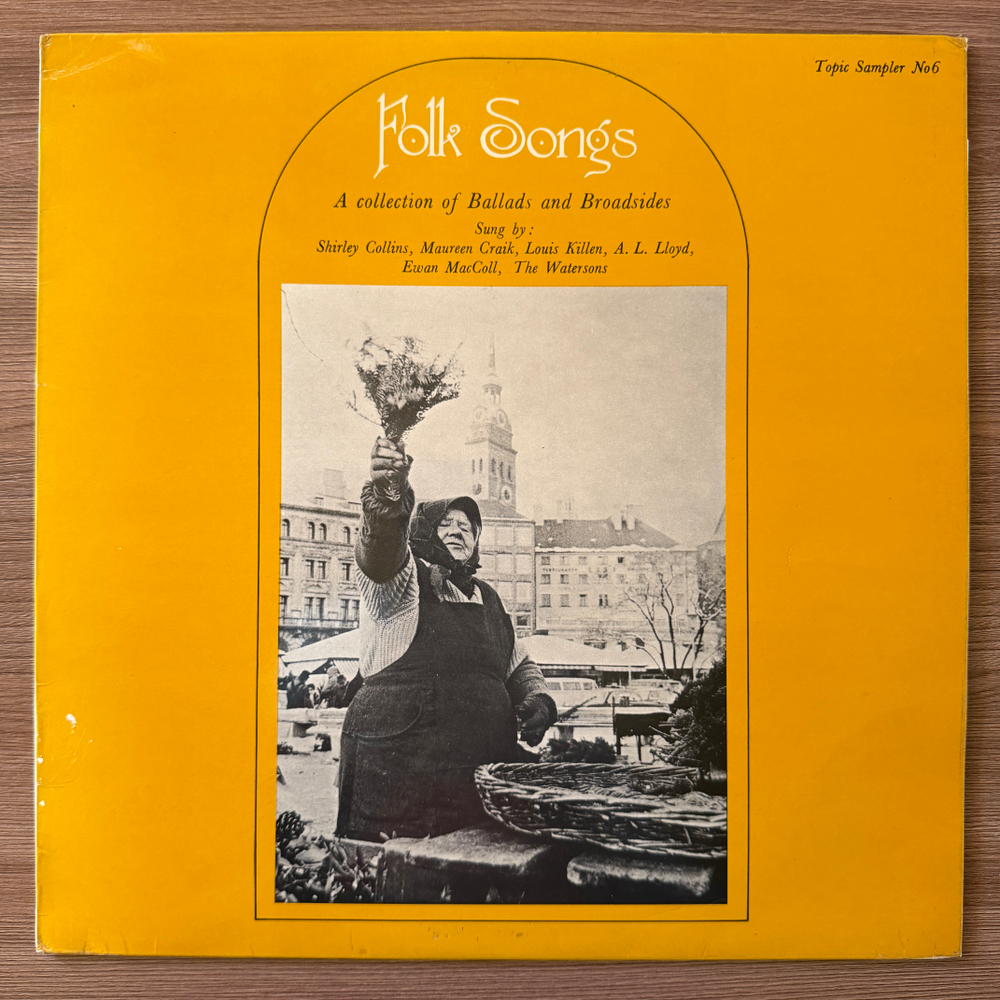 Сборник Folk Songs - A Collection Of Ballads And Broadsides (Англия 1970г.)Т