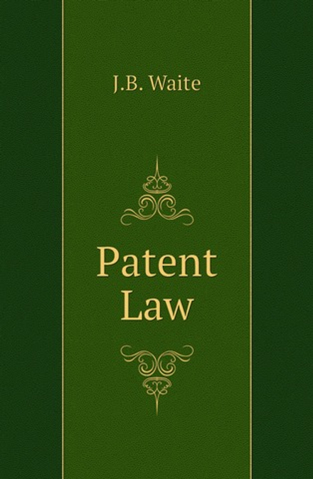 Patent Law | J.B. Waite