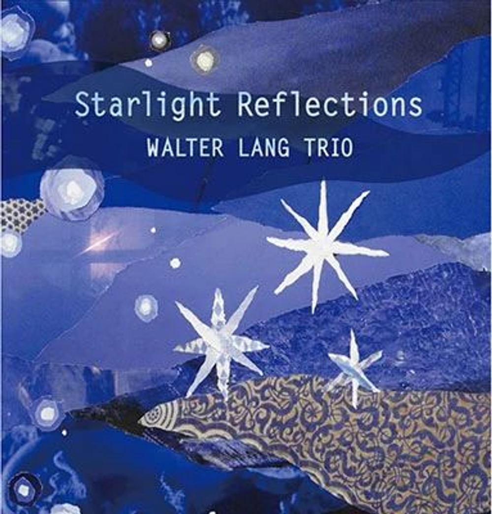 Walter Lang Trio - Starlight Reflections - новая виниловая пластинка